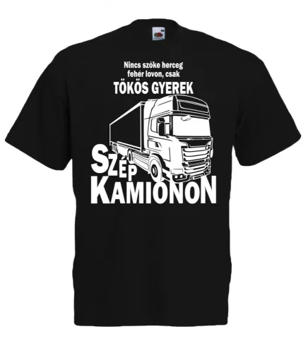 Nincs szőke herceg fehér lovon, kamionon  Férfi Póló, egyedi póló