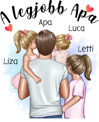 A legjobb Apa – Személyre szabható férfi póló 3 kislánnyal, egyedi nevekkel