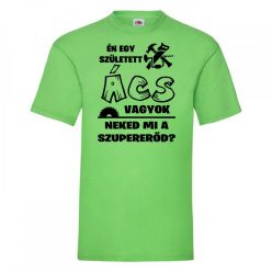 Én egy született ács vagyok férfi póló