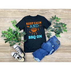 Keep Calm and BBQ On