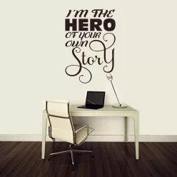 I m the hero of your own strory falmatrica