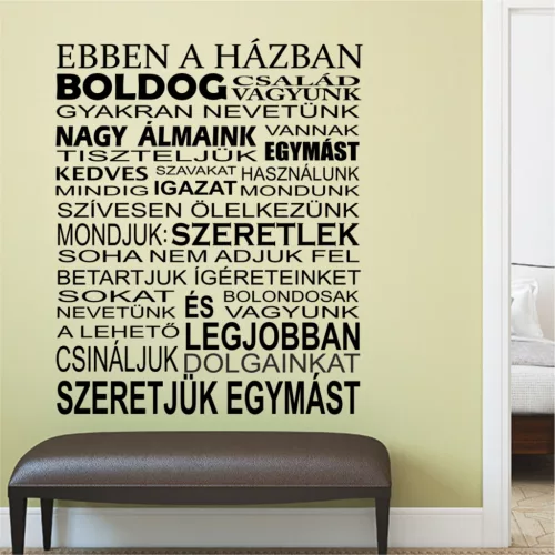 Ebben a házban – Boldog család vagyunk idézet falmatrica (4.változat)