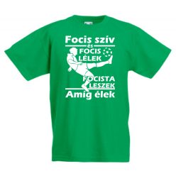 2. Focis szív, focis lélek gyerek póló