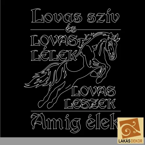 Lovas szív, lovas lélek led tábla