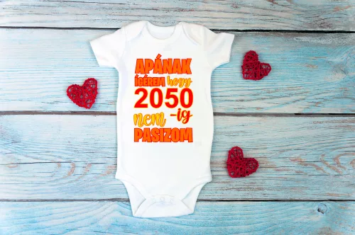 Apának ígérem hogy nem pasizom baba body
