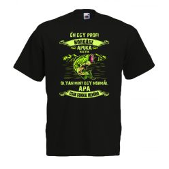 Én egy profi horgász apkua vagyok