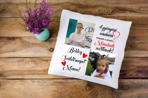 Boldog Születésnapot Mama fényképes egyedi párna