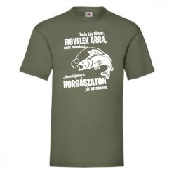   Talán úgy tűnhet, hogy figyelek arra amit mondasz férfi póló