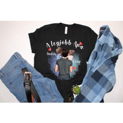   A legjobb apa személyre szabható férfi póló (Fiú-Kislány)