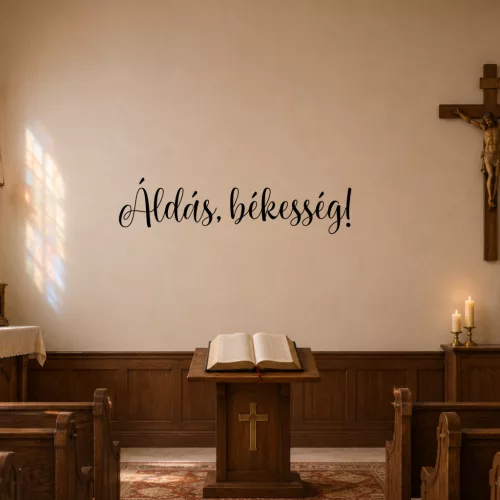 Áldás, Békesség Keresztény Falmatrica – Vallásos Dekoráció