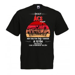 Én egy ács vagyok, nem vagyok őrült ...