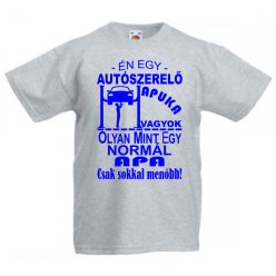 Én egy autószerelő apuka vagyok, egyedi póló
