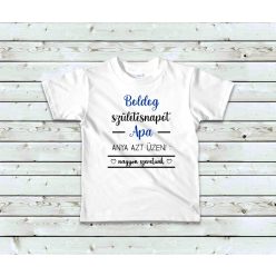 Boldog születésnapot Apa baba póló