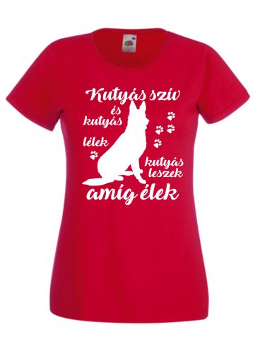 Kutyás szív, kutyás lélek német juhász női póló