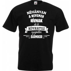 Néhányan a nevemen hívnak ....