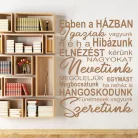 Ebben a házban igaziak vagyunk – szeretetteljes idézet falmatrica (4. változat)