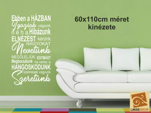 Ebben a házban igaziak vagyunk – szeretetteljes idézet falmatrica (4. változat)