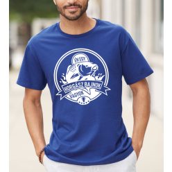 Én egy horgászbajnok vagyok póló