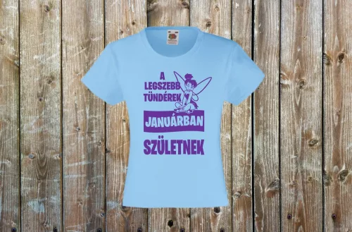A legszebb tündérek születnek lány póló