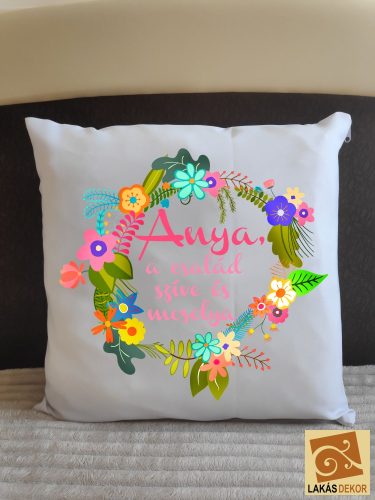 2. Anya a család szíve és mosolya párna