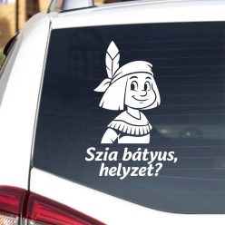 Yakari, szia bátyus, helyzet? - autó dekoráció