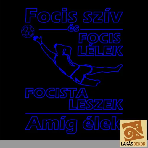 Focis szív és focis lélek ledtábla