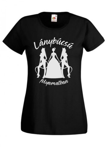Lánybúcsú folyamatban női póló (9.változat)