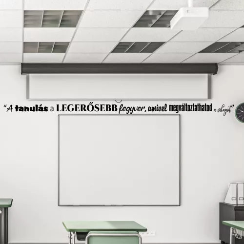A tanulás a legerősebb fegyver… – Motiváló idézet falmatrica