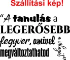 A tanulás a legerősebb fegyver… – Motiváló idézet falmatrica
