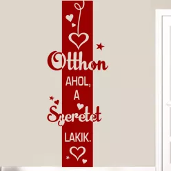 Otthon, ahol a szeretet lakik falmatrica