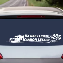   Úti Aszfaltbetyár – Prémium „Ha nagy leszek, kamion leszek” Autósmatrica