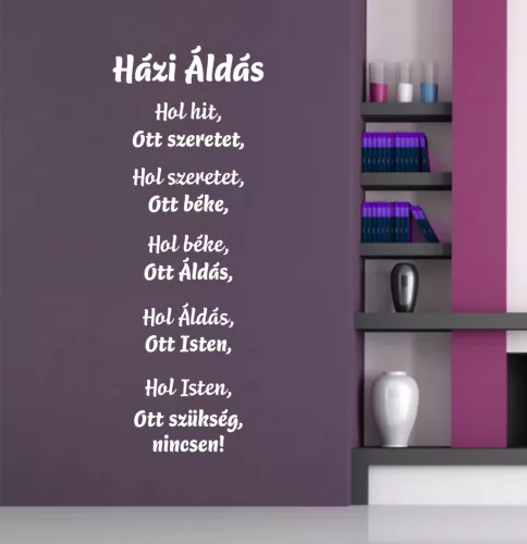 Házi Áldás falmatrica – klasszikus áldás otthonra (5. változat)
