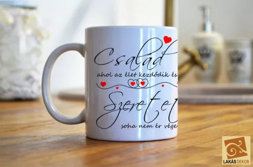 Család ahol az élet kezdődik egyedi bögre