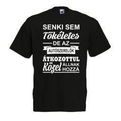   Senki sem tökéletes, de az autószerelők átkozottul közel állnak hozzá férfi Póló