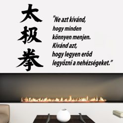 Ne azt kívánd, hogy minden könnyen menjen, falmatrica