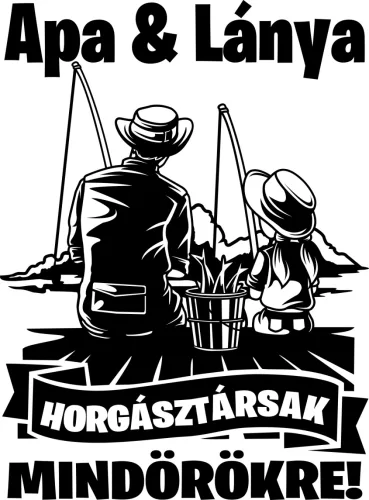 Apa és Lánya horgásztársak férfi póló