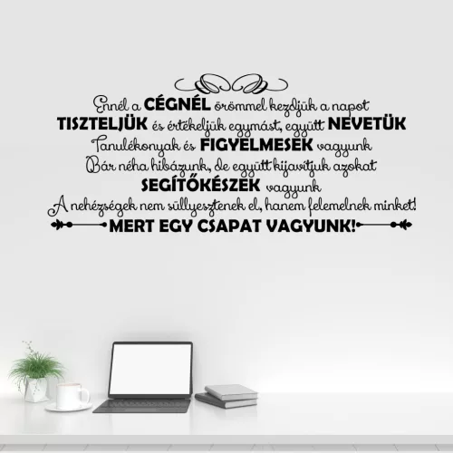 „Ennél a cégnél örömmel kezdjük a napot” – Motivációs idézetes falmatrica