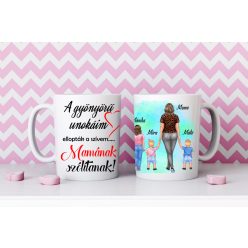 Egyedi Mama Unokái bögre Lány-Babalány-Babafiú
