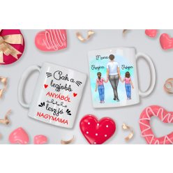 Egyedi Mama-Unokái bögre (NagyLány-Kislány)