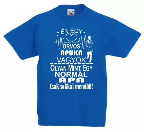 Én egy orvos apuka vagyok, Férfi Póló, egyedi póló