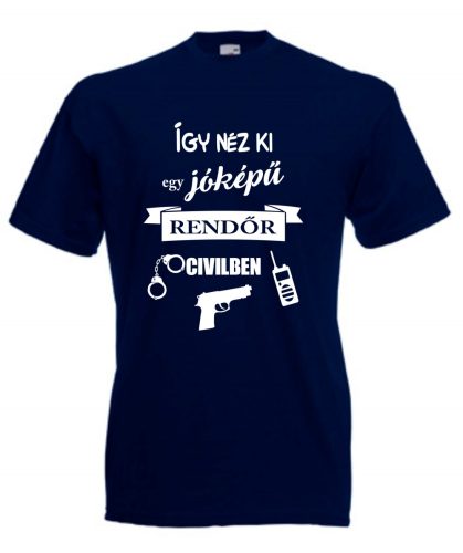 Így néz ki egy jóképű rendőr civilben férfi póló