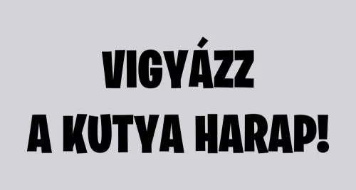 Vigyázz a kutya harap tábla 15cmx8cm