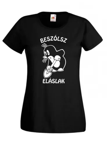 Beszólsz eláslak női sötét pólóra