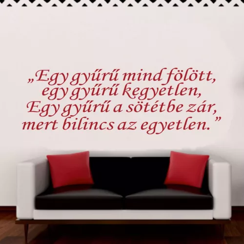 Egy gyűrű – Gyűrűk Ura idézet falmatrica