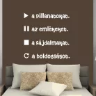 Lejátszani a pillanatokat falmatrica (2. változat)