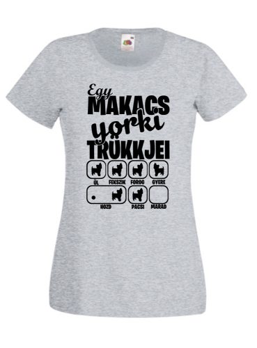 Egy makacs yorki trükkjei női póló