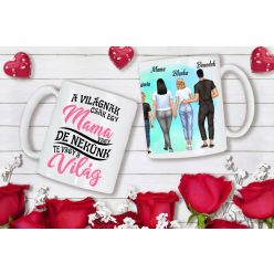 Egyedi Mama-Unokái bögre Fiú-Nagylány-Nagyfiú