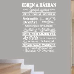 Ebben a házban szeretjük egymást – idézet falmatrica