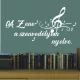 A zene a szenvedélyem nyelve – inspiráló zenei falmatrica hangjegyekkel
