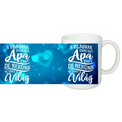 A világnak csak egy apa vagy egyedi bögre